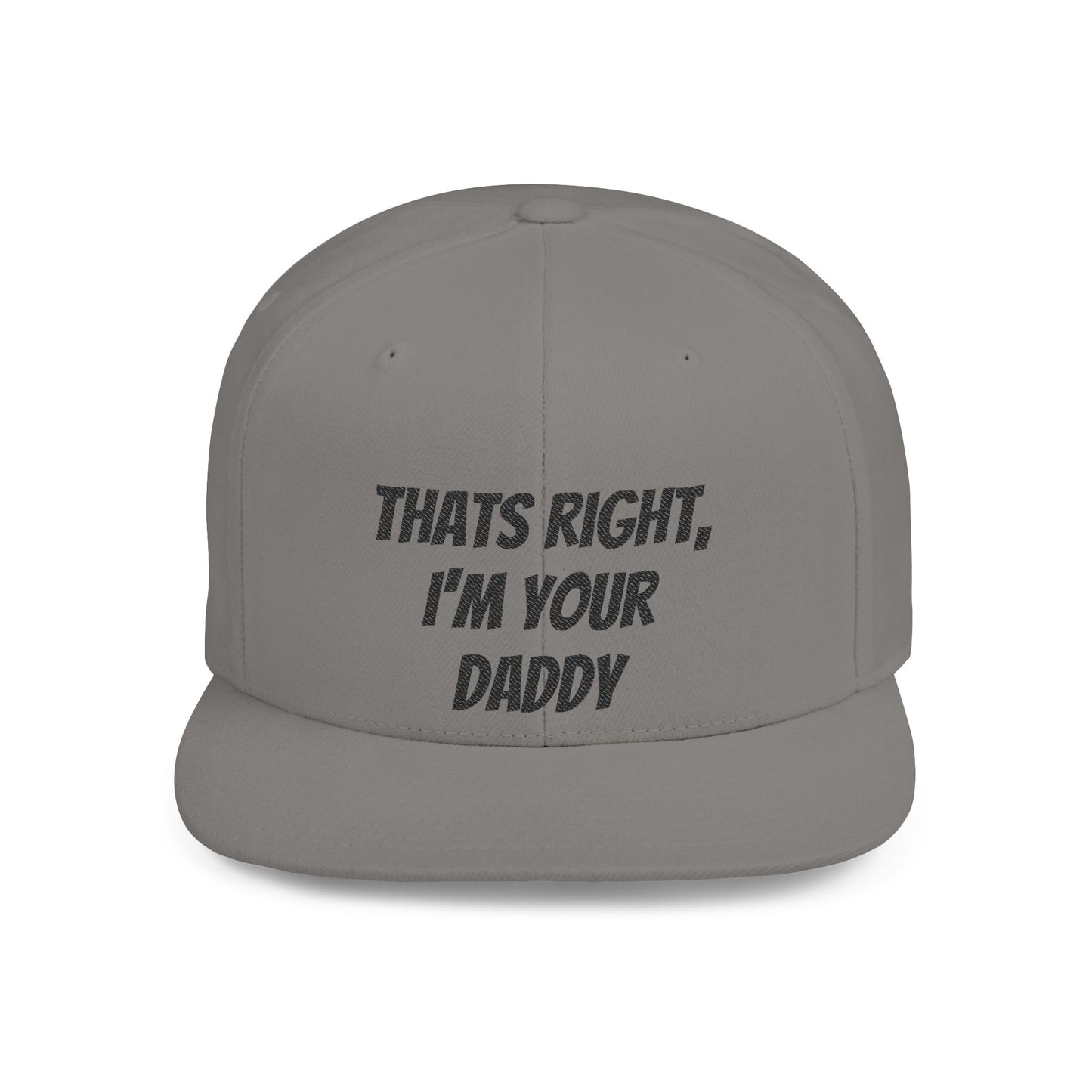 That's Right I'm Your Daddy
