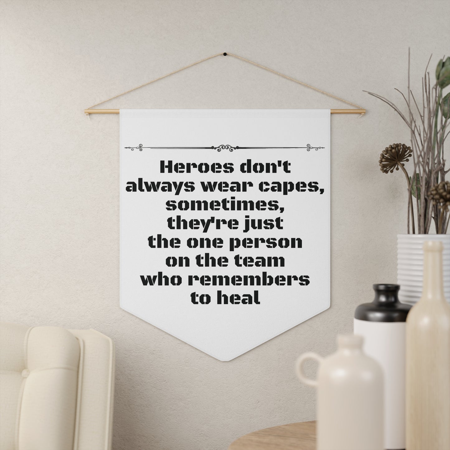 Heroes Wall Pennant