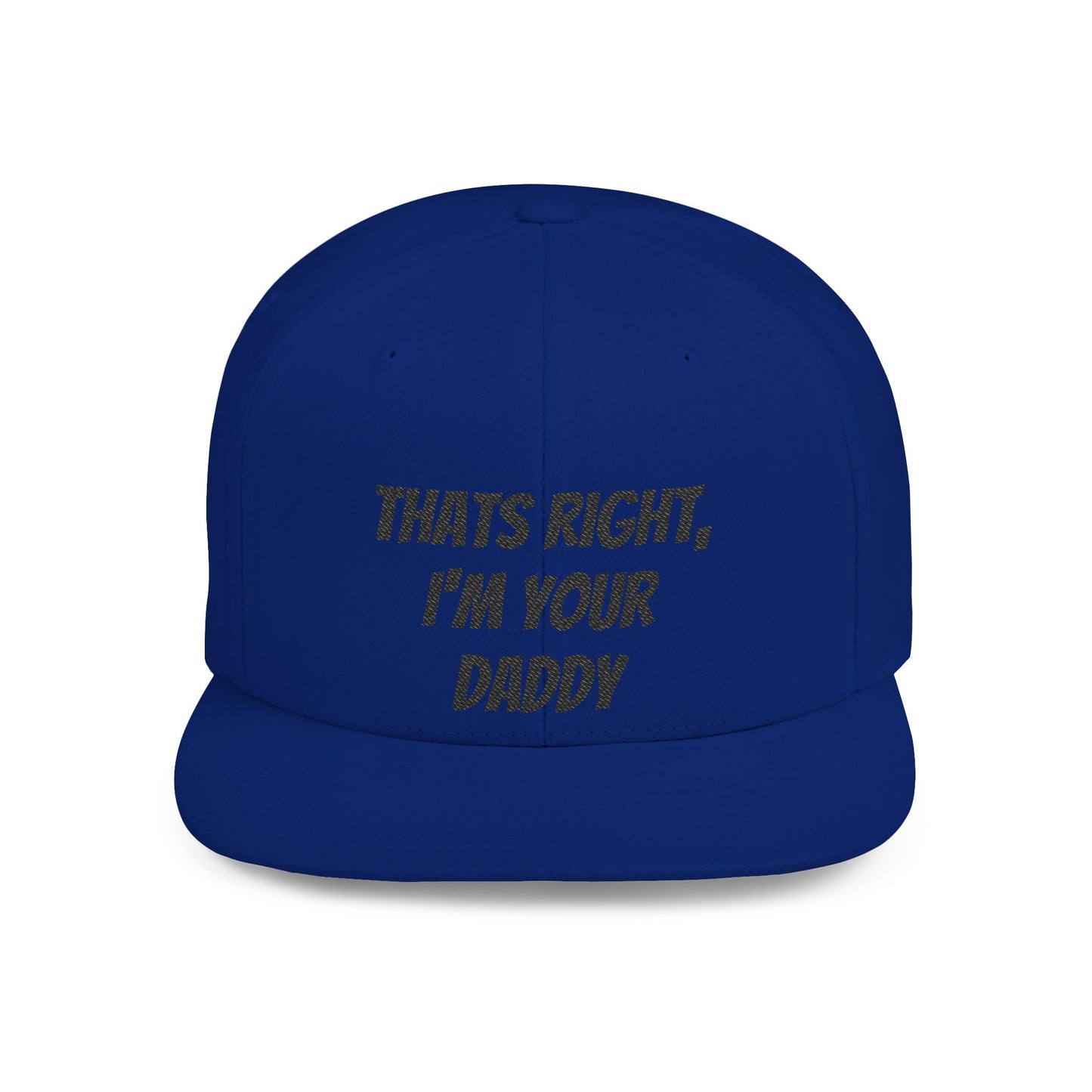 That's Right I'm Your Daddy