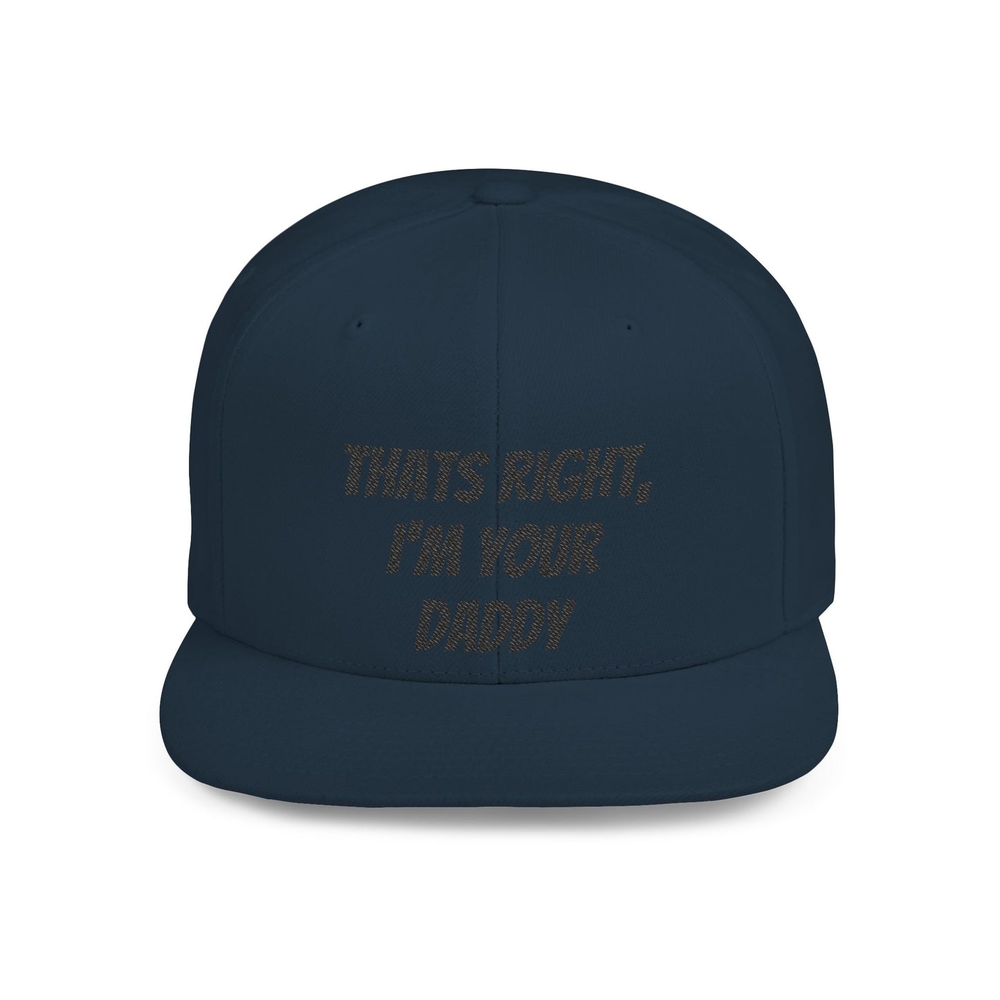 That's Right I'm Your Daddy