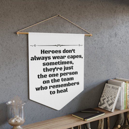 Heroes Wall Pennant