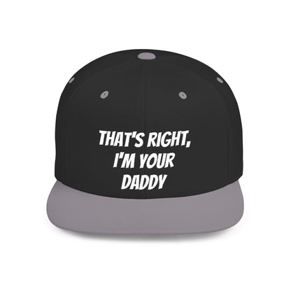 That's Right, I'm Your Daddy