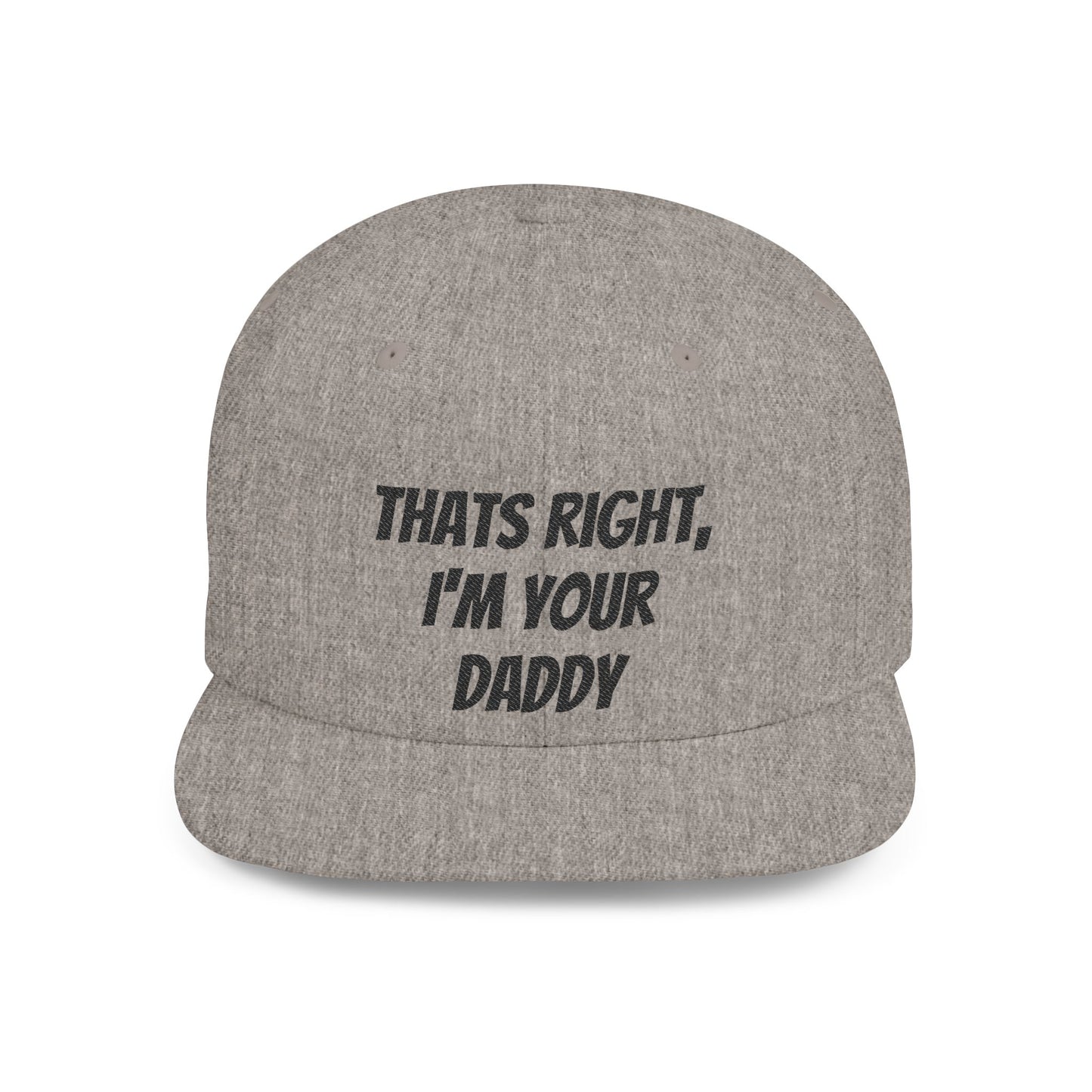 That's Right I'm Your Daddy