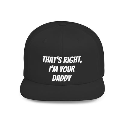That's Right, I'm Your Daddy