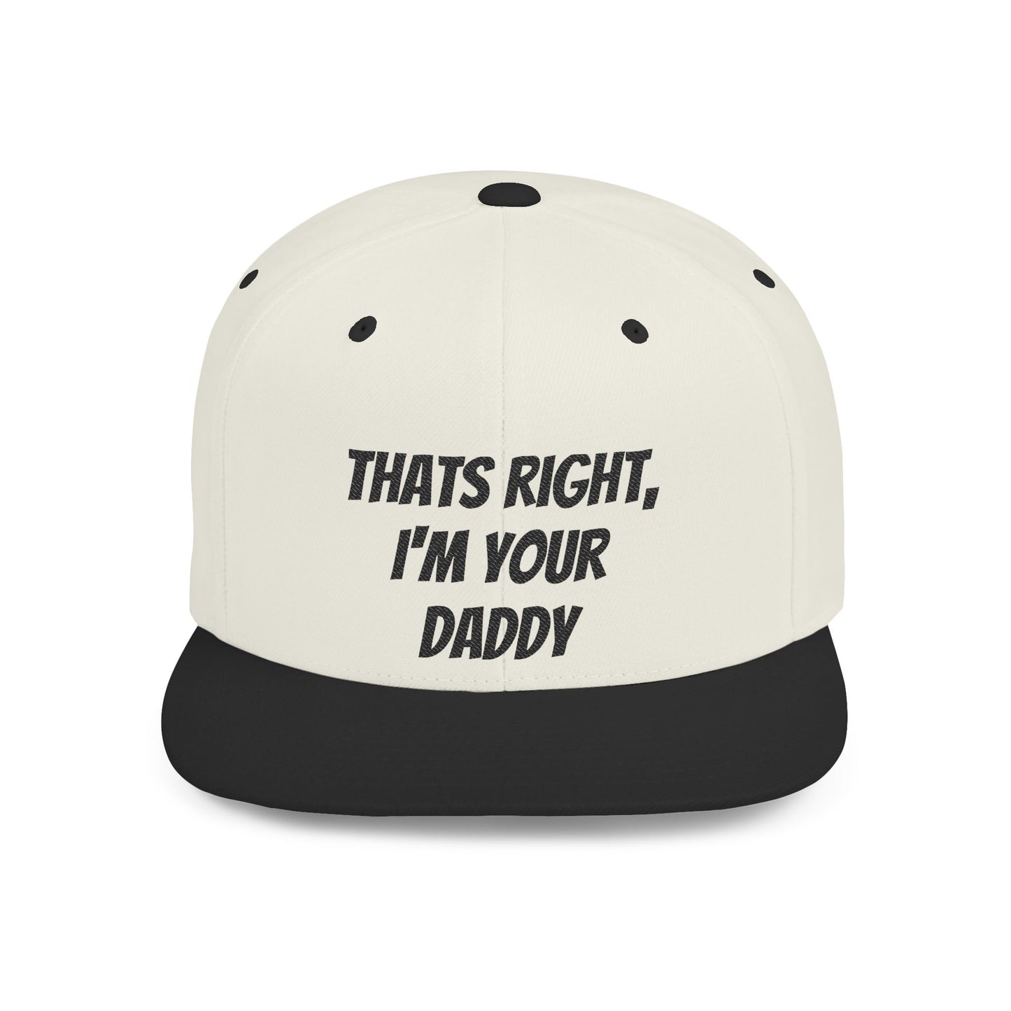 That's Right I'm Your Daddy