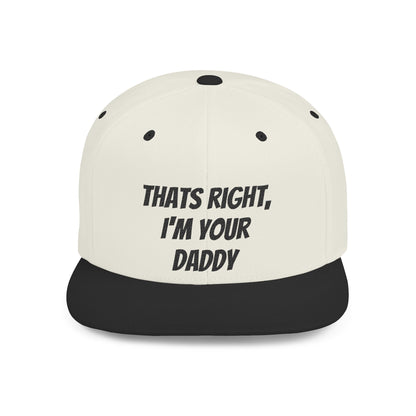 That's Right I'm Your Daddy