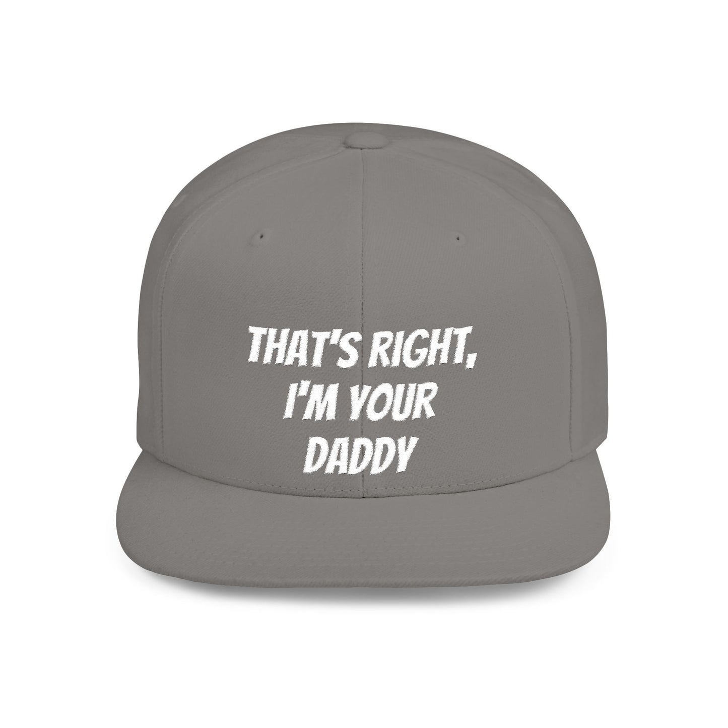 That's Right, I'm Your Daddy
