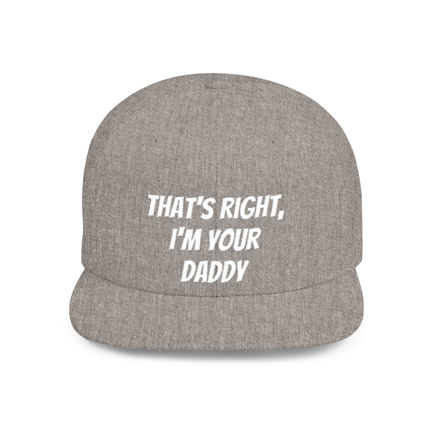 That's Right, I'm Your Daddy