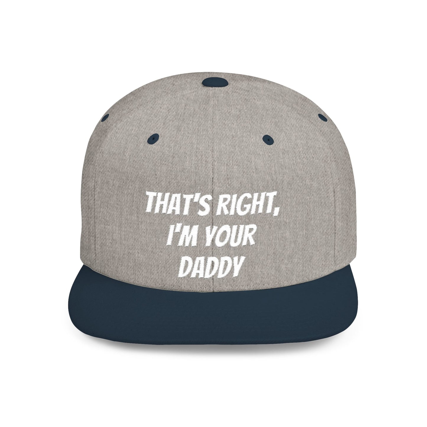 That's Right, I'm Your Daddy