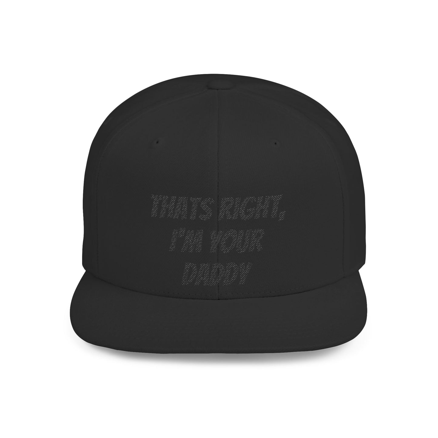 That's Right I'm Your Daddy