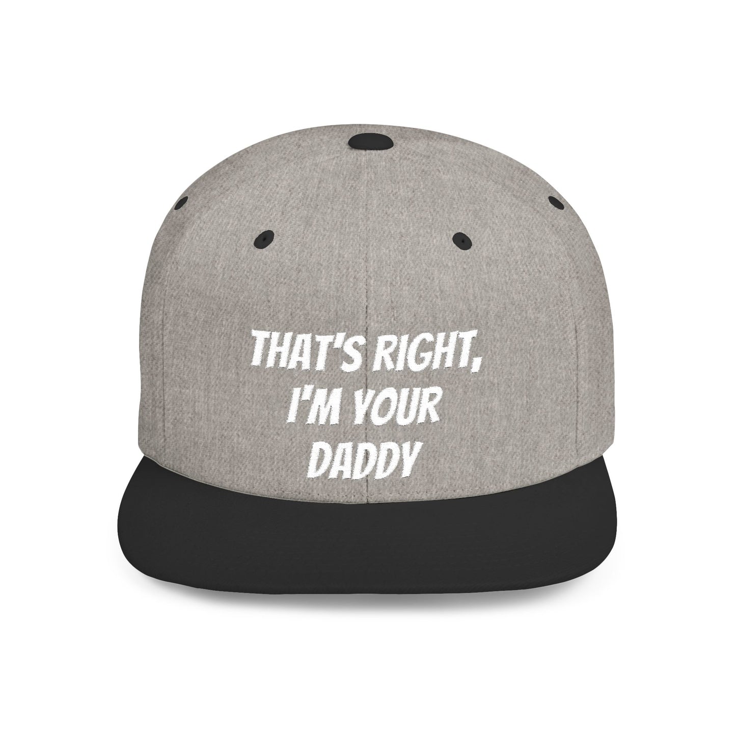 That's Right, I'm Your Daddy