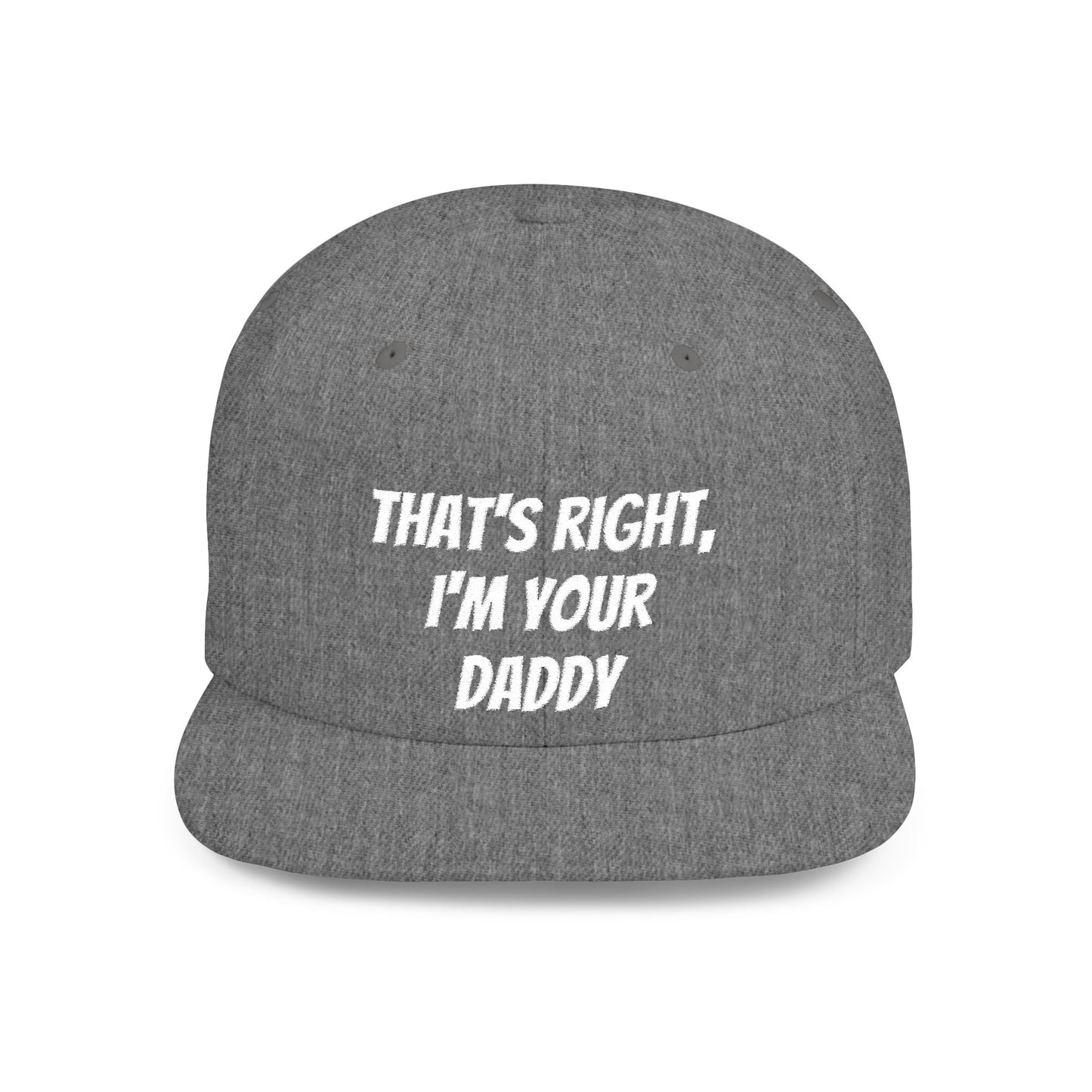 That's Right, I'm Your Daddy