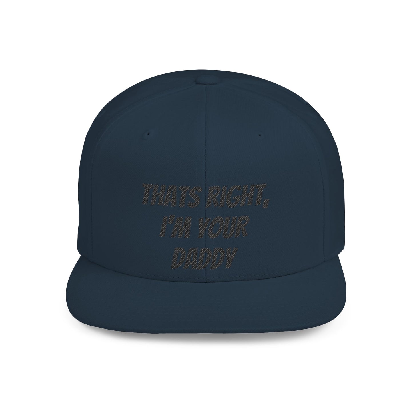That's Right I'm Your Daddy