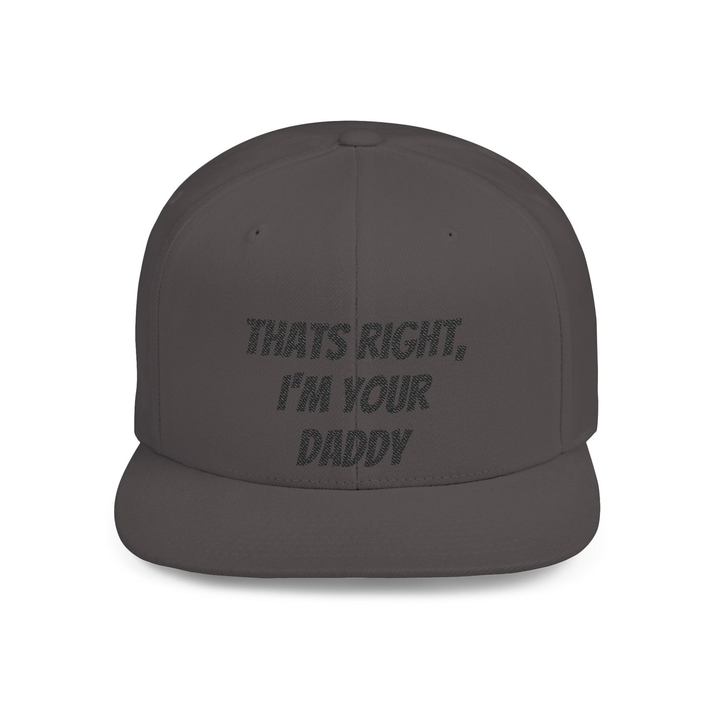 That's Right I'm Your Daddy