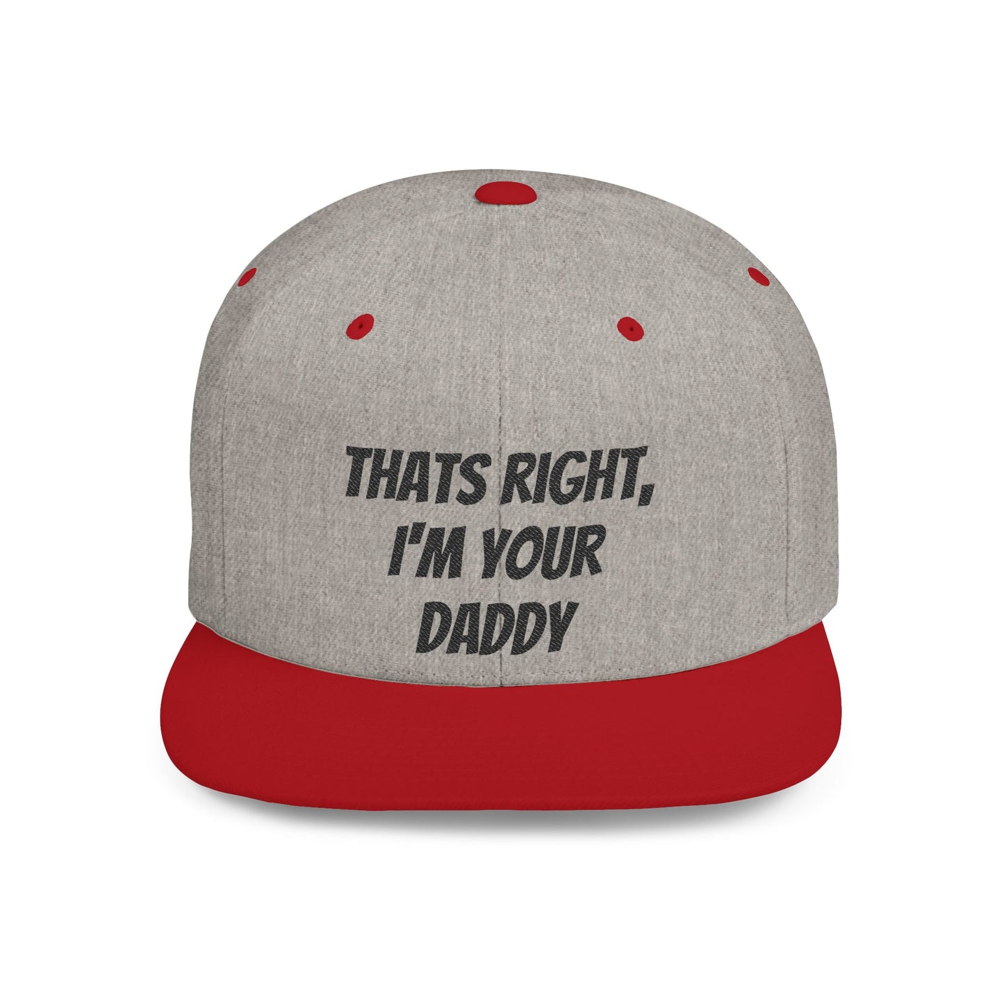 That's Right I'm Your Daddy