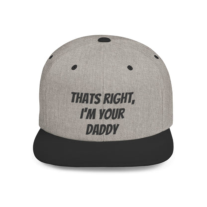 That's Right I'm Your Daddy