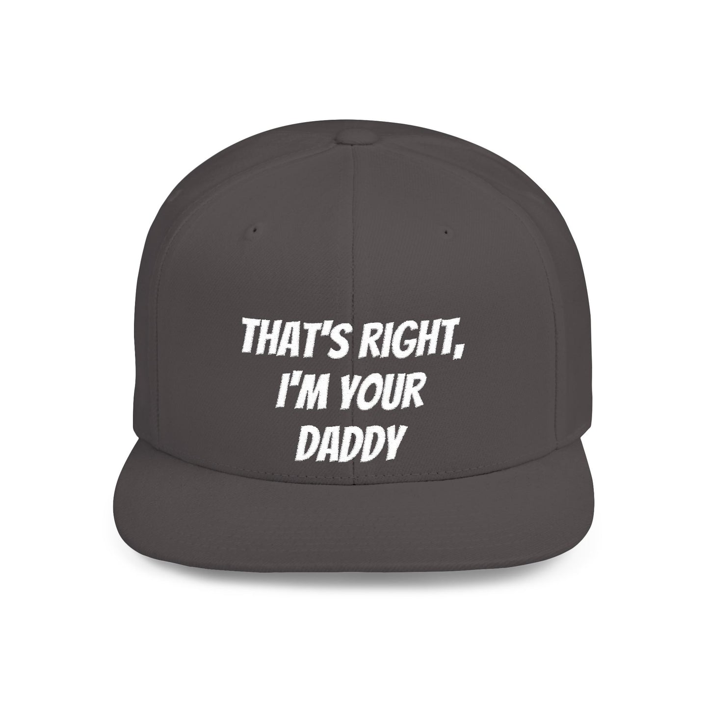 That's Right, I'm Your Daddy