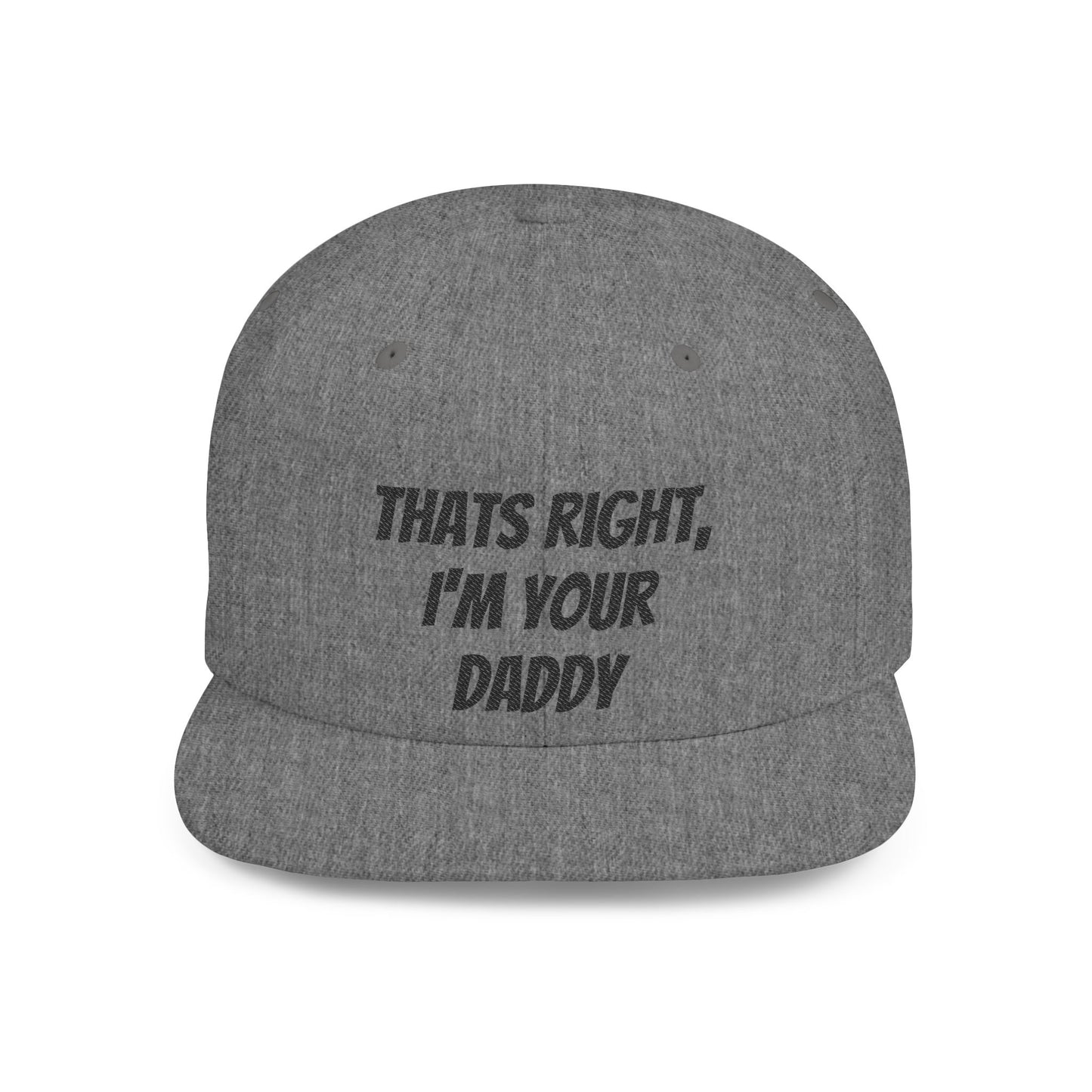 That's Right I'm Your Daddy