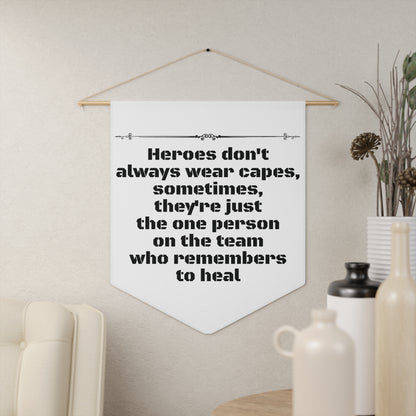 Heroes Wall Pennant